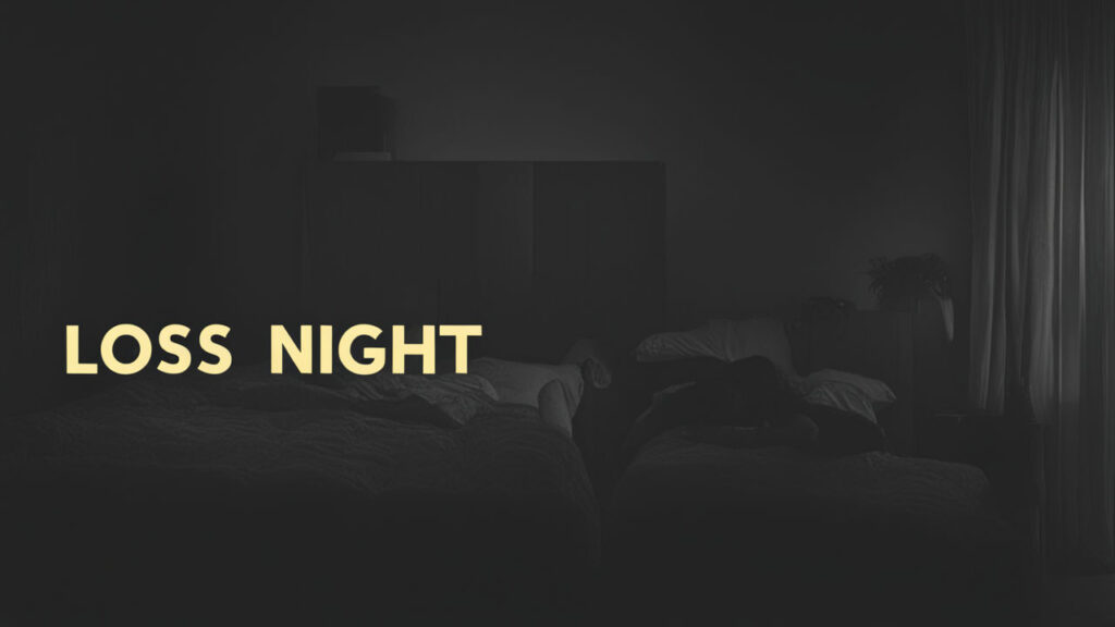 loss night